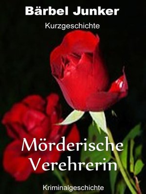 cover image of Mörderische Verehrerin